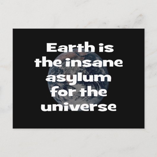 地球は宇宙のための精神異常病院である ポストカード (正面)