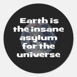 地球は宇宙のための精神異常病院である ラウンドシール