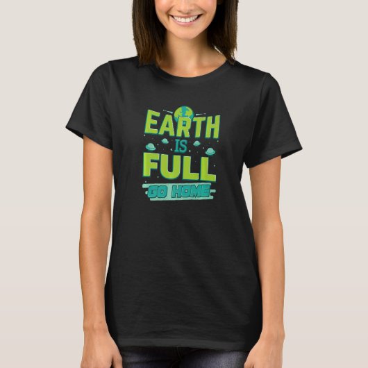 地球は完全に戻るホームエイリアン Tシャツ (正面)
