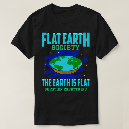 地球は平らだ Tシャツ (デザイン正面)