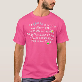 地球は平らではない ワクチンは有効です 私たちはT Tシャツ