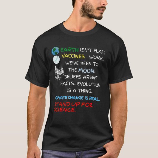 地球は平らではない 科学のために立ち上がろう 本当の地球D Tシャツ (正面)