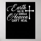 地球は悲しみがない天国は十字架を癒すことはできない ポスター (正面)
