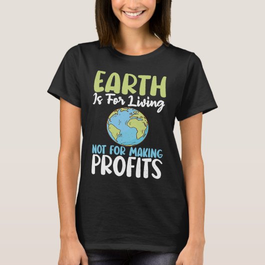 地球は生活支援地球の日の惑星救だ Tシャツ (正面)