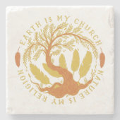 地球は私の教会、自然は私の宗教 ストーンコースター (正面)