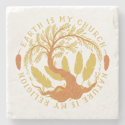 地球は私の教会、自然は私の宗教 ストーンコースター (正面)