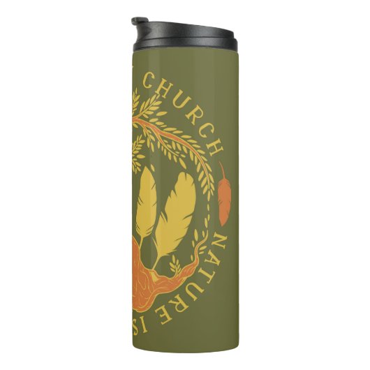 地球は私の教会、自然は私の宗教 タンブラー (回転右)