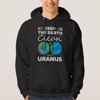 地球をきれいに保ちましょう、それは天王星ではありません パーカ