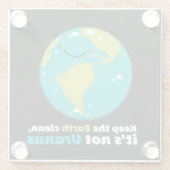 地球をきれい保って下さい ガラスコースター (裏面)