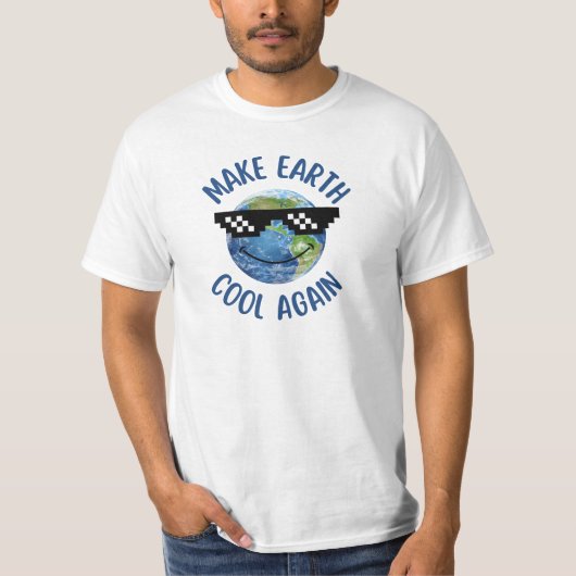 地球を再びクールにしよう Tシャツ (正面)