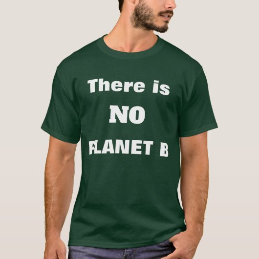 地球を救え ノープラネットB Tシャツ (正面)