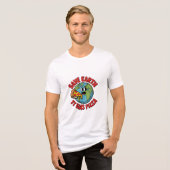地球を救え、ピザがあるから Funny 環境保護活動 トライブレンドTシャツ (正面全面)