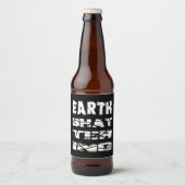 地球を粉々にする ビールラベル (正面)