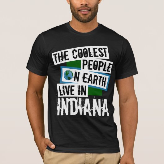 地球クールの人々がインディアナに住む Tシャツ (正面)