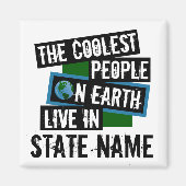 地球クールの人々はあなたの州に住んでいる マグネット (正面)