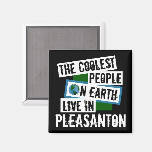 地球クールの人々はプレザントンに住んでいる マグネット (正面/裏面)