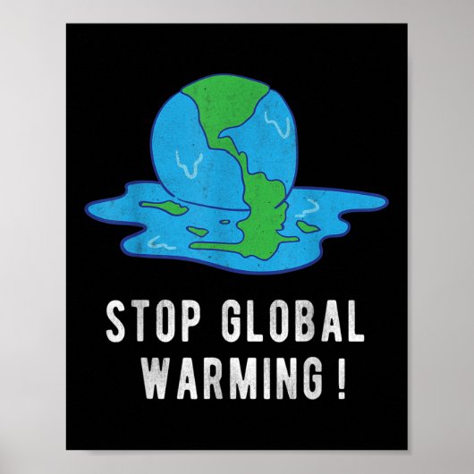 地球ストップ温暖化気候変動Earth Day Tee ポスター (正面)