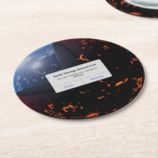 地球ストレージはほぼ満杯 ラウンドペーパーコースター (アングル)