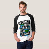 地球上で最もクールな人々はストラムスティックを演奏する Tシャツ (正面フル)