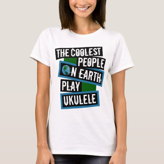地球上で最もクールな人はウクレレを弾く Tシャツ (正面)