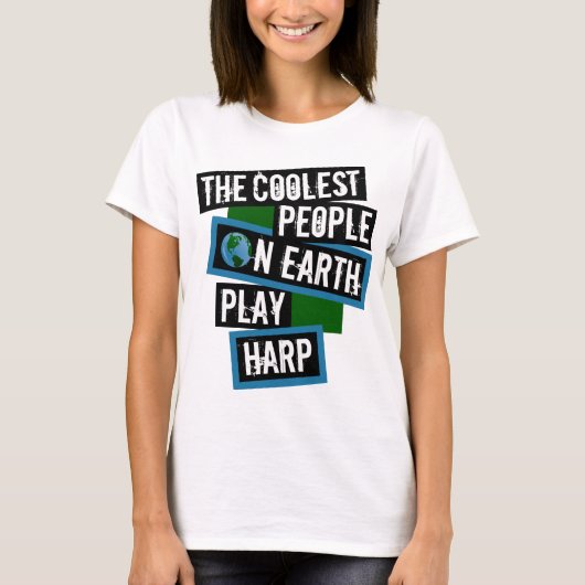 地球上で最もクールな人はハープを演奏する Tシャツ (正面)