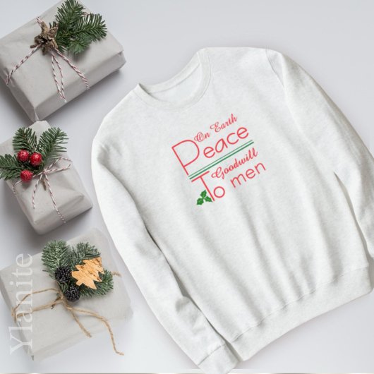 地球上の平和 善意のクリスマスTシャツ スウェットシャツ