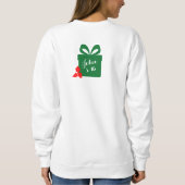 地球上の平和 善意 クリスマスTシャツ スウェットシャツ (裏面)