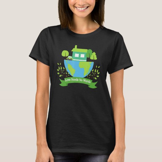 地球救惑星デー環境デー愛のニーズ Tシャツ (正面)
