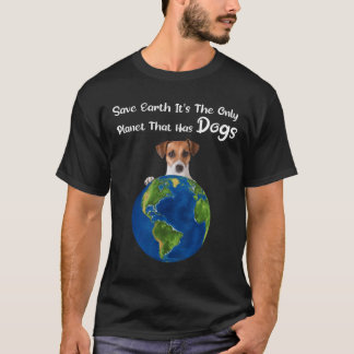 地球救犬の耳を持つ唯一の惑星だ Tシャツ