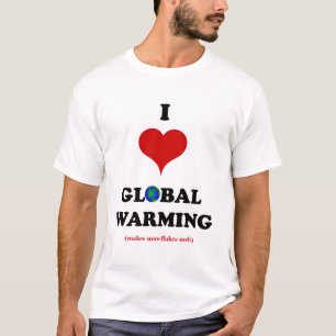 地球温暖化が好き Tシャツ