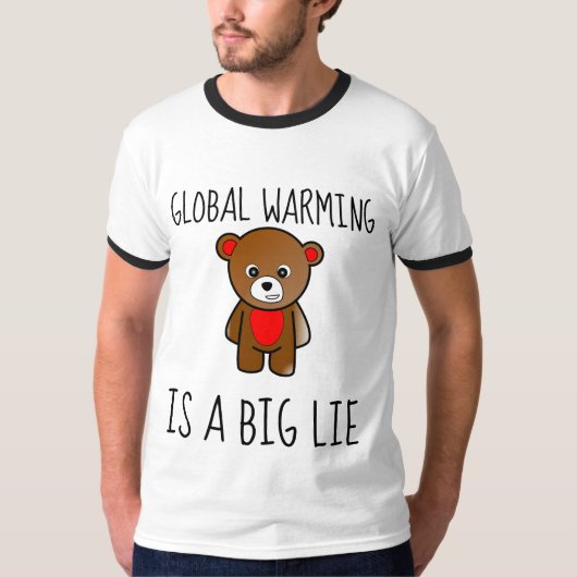 地球温暖化は大きな嘘のTシャツ Tシャツ (正面)