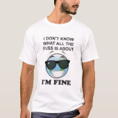 地球温暖化 – 何が騒ぎだ? Tシャツ (正面)