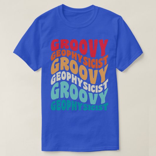 地球物理学者のヴィンテージレトロ60s 70s 80sのVibes Tシャツ (デザイン正面)