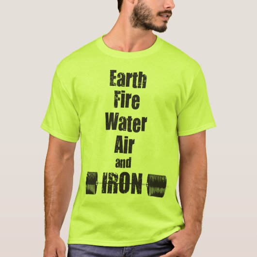 地球、火、水、空気、鉄 Tシャツ (正面)