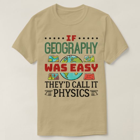 地理もしは簡単It Physicsと呼ばれた Tシャツ (デザイン正面)