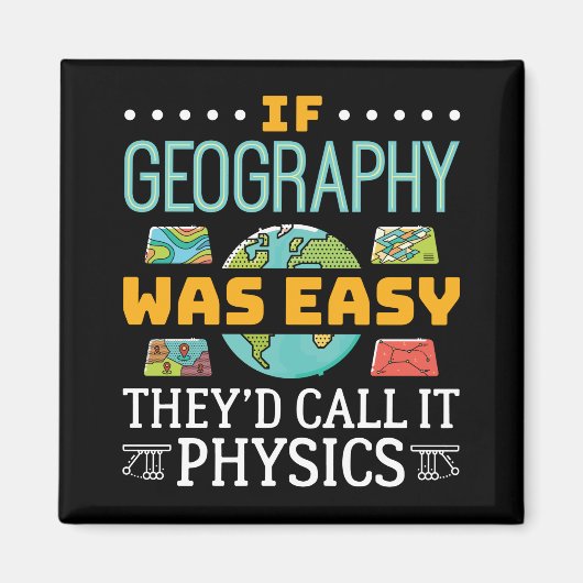 地理もしは、彼らが物理学と呼ぶであろう簡単だった マグネット (正面)