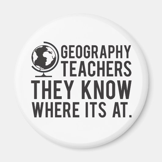 地理先生、彼らはそれがどこにあるかを知っている。 マグネット (正面)