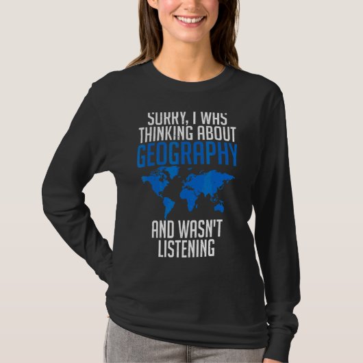 地理学の先生考えが悪かった Tシャツ (正面)