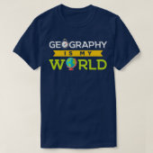 地理学は私の世界素晴らし地理学者ラブジオグ Tシャツ (デザイン正面)
