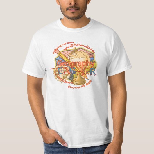 地理学教師のモットーTシャツ Tシャツ (正面)