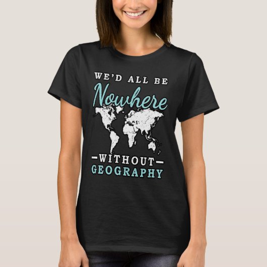 地理学者世界地図地球地理学者学校ジオガー Tシャツ (正面)