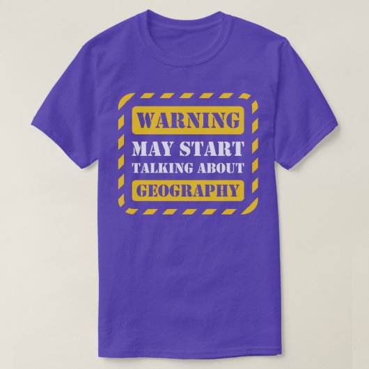 地理警告について話し始めるかもしれない Tシャツ (デザイン正面)
