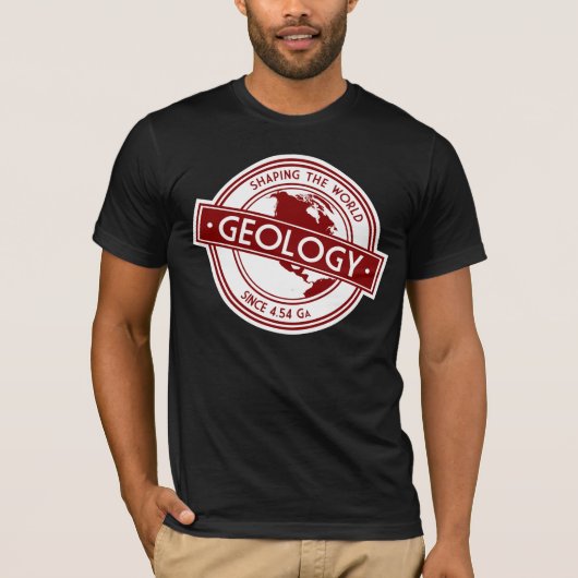 地質学ロゴ - 世界を形作る (北米) Tシャツ (正面)