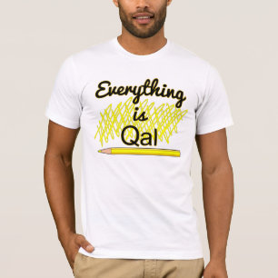 地質学分野の仕事「すべてQal」 Tシャツ