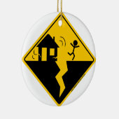 地震の警告の商品および衣類 セラミックオーナメント (右)