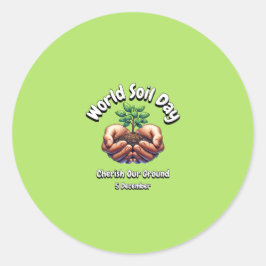 地面を大切にしなさい。世界土壌日(WSD)。 ラウンドシール