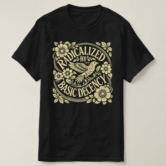 基本的なデカンシーによって急進化した Tシャツ (デザイン正面)