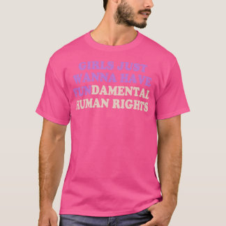 基本的な権利を持ちたい女の子 Tシャツ