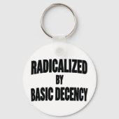 基本的な礼儀によって急進化した民主主義の社会 キーホルダー (正面)