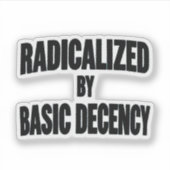 基本的な礼儀によって急進化した民主主義の社会 シール (正面)